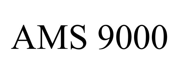  AMS 9000