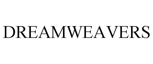 Trademark Logo DREAMWEAVERS