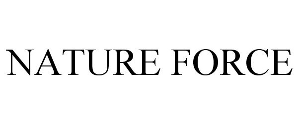 Trademark Logo NATURE FORCE