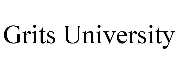 Trademark Logo GRITS UNIVERSITY