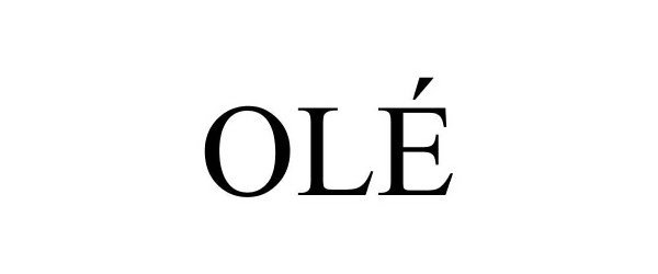 Trademark Logo OLÉ