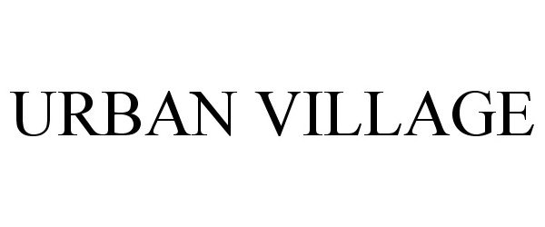 Trademark Logo URBAN VILLAGE