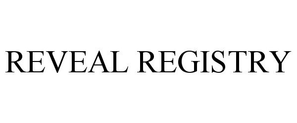 Trademark Logo REVEAL REGISTRY