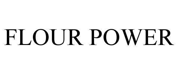 Trademark Logo FLOUR POWER