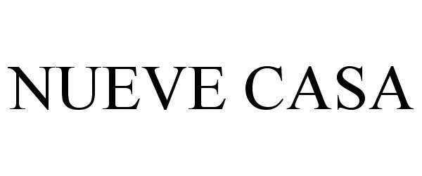 Trademark Logo NUEVE CASA