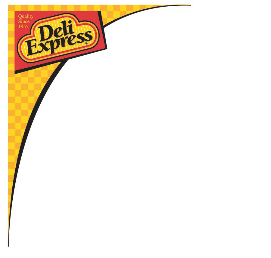  DELI EXPRESS QUALITY SINCE 1955