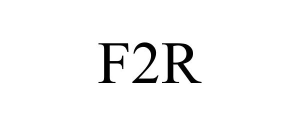 Trademark Logo F2R