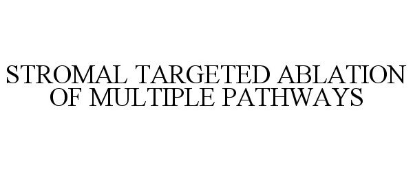  STROMAL TARGETED ABLATION OF MULTIPLE PATHWAYS