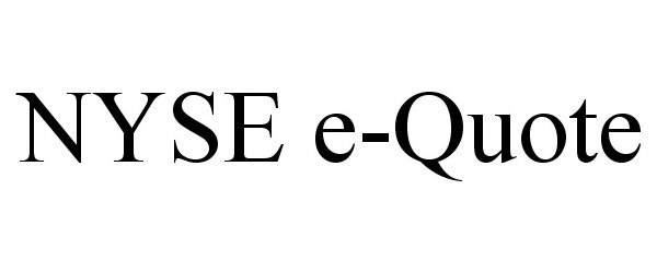  NYSE E-QUOTE