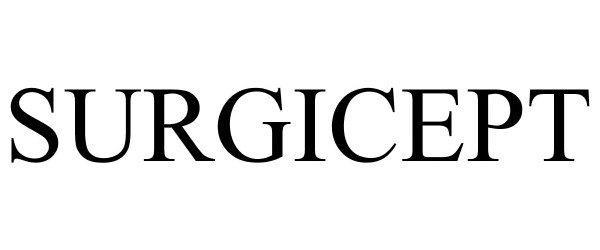 Trademark Logo SURGICEPT