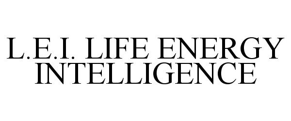 L.E.I. LIFE ENERGY INTELLIGENCE