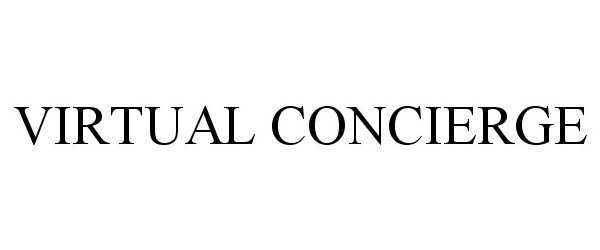 Trademark Logo VIRTUAL CONCIERGE