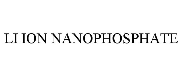  LI ION NANOPHOSPHATE