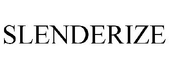 Trademark Logo SLENDERIZE