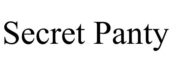  SECRET PANTY