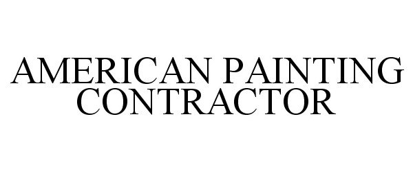  AMERICAN PAINTING CONTRACTOR