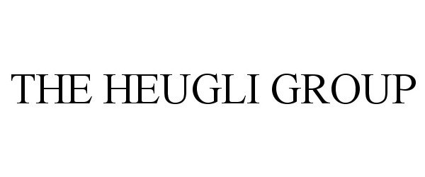  THE HEUGLI GROUP