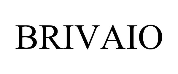 Trademark Logo BRIVAIO
