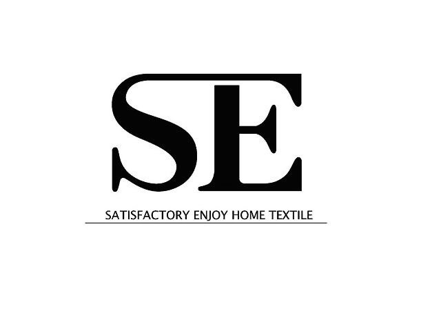 Trademark Logo SE SATISFACTORY ENJOY HOME TEXTILE