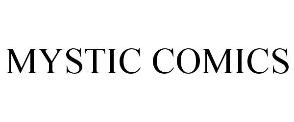 Trademark Logo MYSTIC COMICS