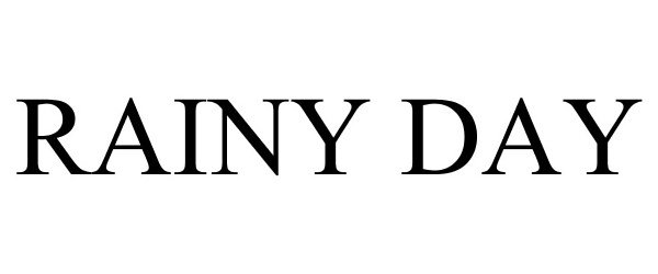 Trademark Logo RAINY DAY