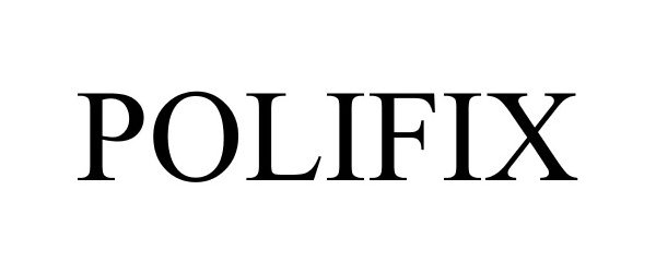 Trademark Logo POLIFIX