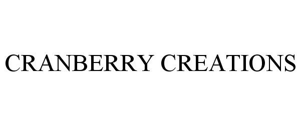 Trademark Logo CRANBERRY CREATIONS