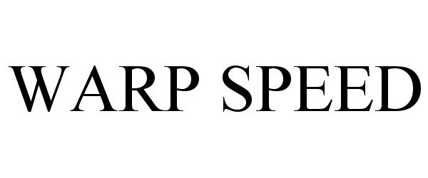 Trademark Logo WARP SPEED