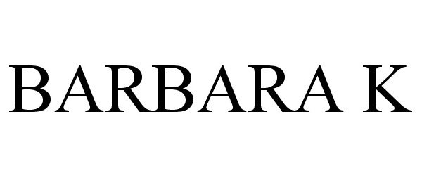 Trademark Logo BARBARA K