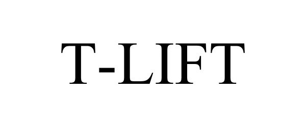 Trademark Logo T-LIFT
