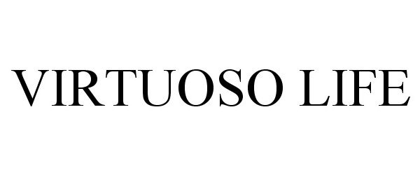 Trademark Logo VIRTUOSO LIFE