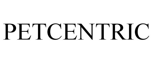 Trademark Logo PETCENTRIC