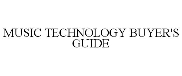  MUSIC TECHNOLOGY BUYER'S GUIDE