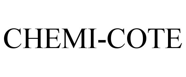 Trademark Logo CHEMI-COTE