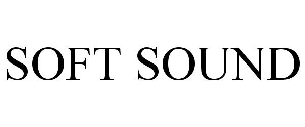 Trademark Logo SOFT SOUND