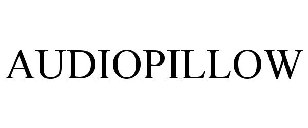 Trademark Logo AUDIOPILLOW