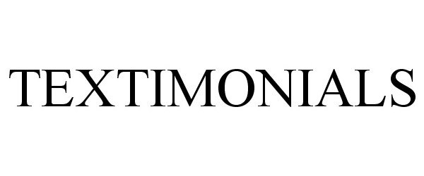 Trademark Logo TEXTIMONIALS