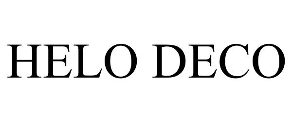 Trademark Logo HELO DECO