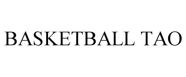 Trademark Logo BASKETBALL TAO