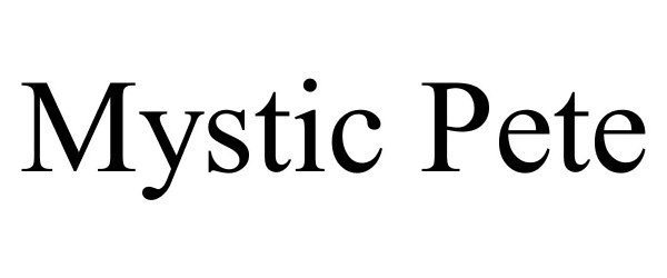Trademark Logo MYSTIC PETE