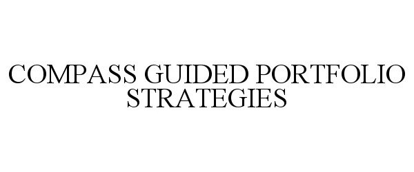  COMPASS GUIDED PORTFOLIO STRATEGIES