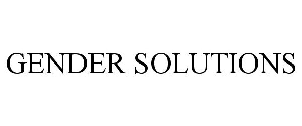 Trademark Logo GENDER SOLUTIONS