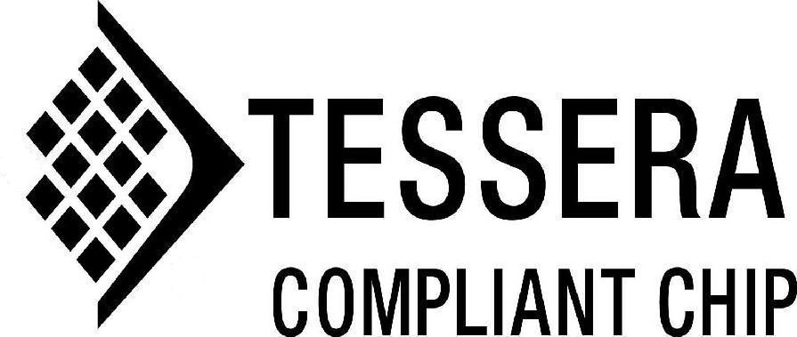  TESSERA COMPLIANT CHIP