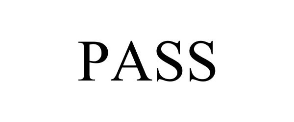 Trademark Logo PASS