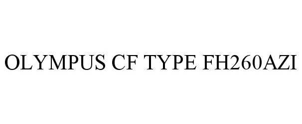  OLYMPUS CF TYPE FH260AZI