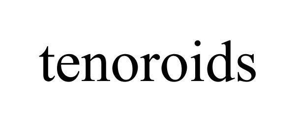 Trademark Logo TENOROIDS