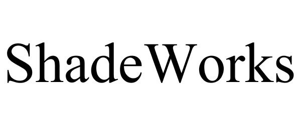 Trademark Logo SHADEWORKS