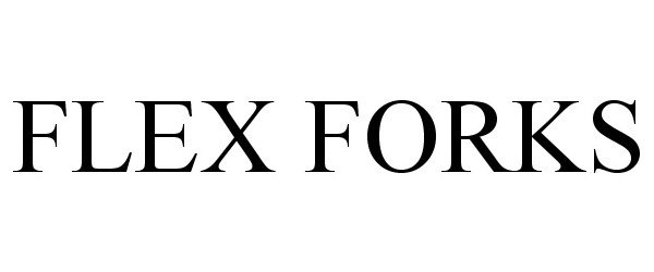  FLEX FORKS