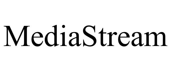 Trademark Logo MEDIASTREAM