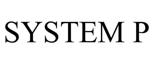 Trademark Logo SYSTEM P